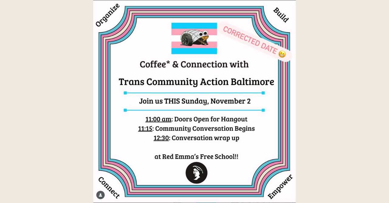 Coffee and Connection w/ Trans Community Action Baltimore Nov 2025