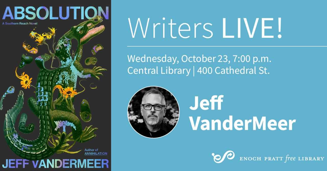 Jeff VanderMeer @ Enoch Pratt