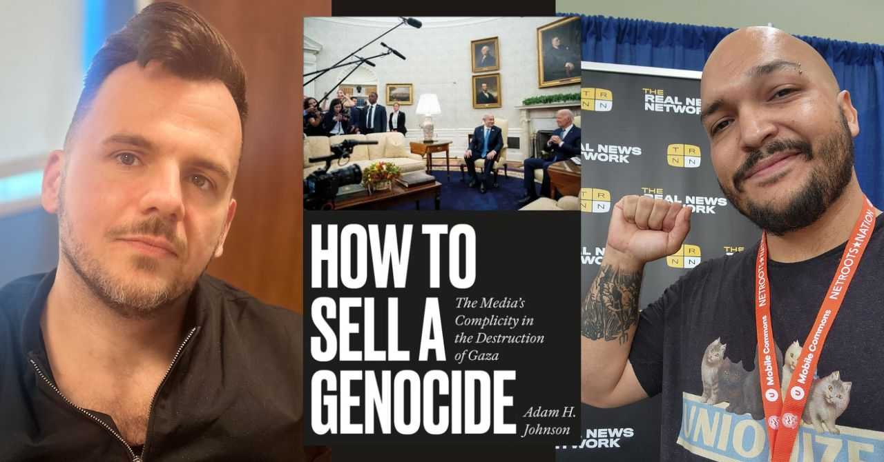 Adam Johnson presents "How to Sell a Genocide" in conversation w/ Maximillian Alvarez