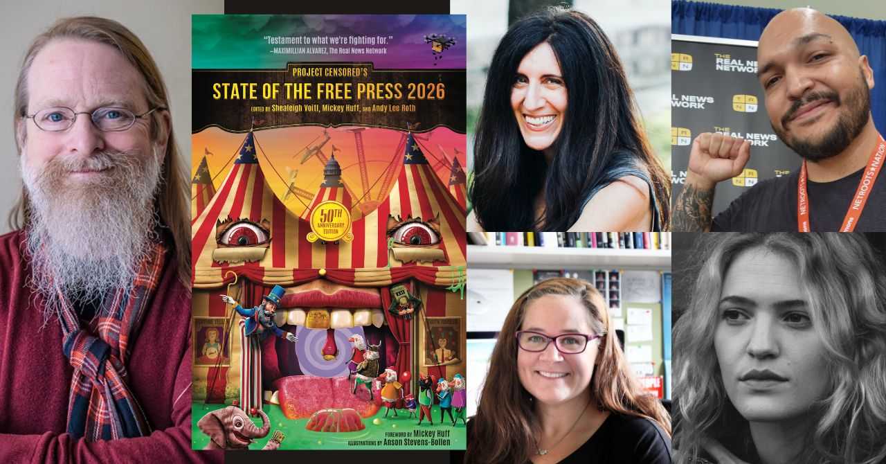 Project Censored presents "State of the Free Press 2026: Fiftieth Anniversary Edition" with Mickey Huff, Mischa Geracoulis, Maximillian Alvarez, Allison Butler, and Eleanor Goldfield