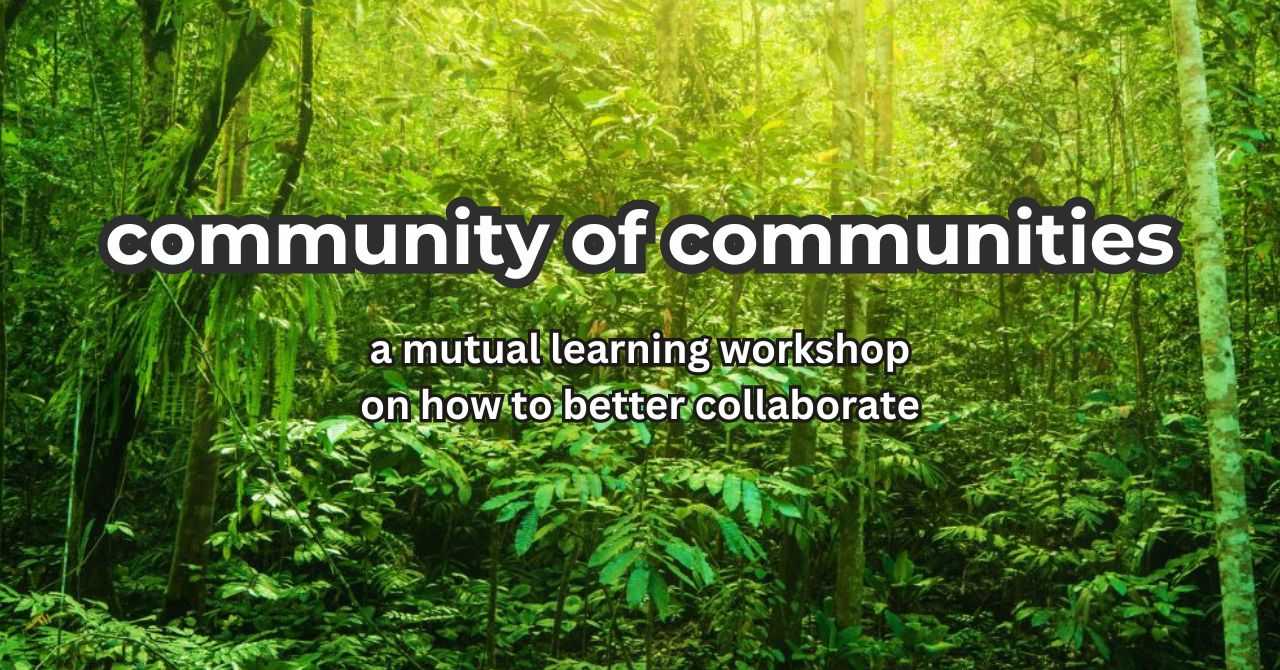 Community of Communities Workshop