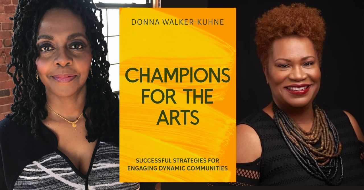Donna Walker Kuhne presents "Champions for the Arts" in conversation w/Victoria Adams-Kennedy 